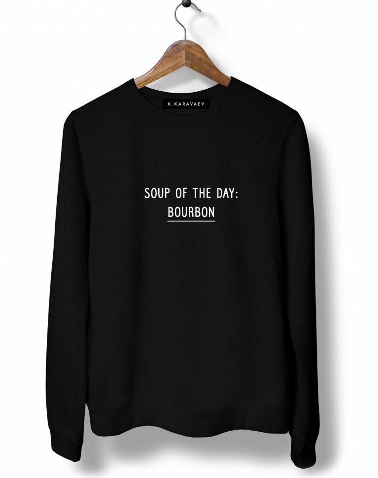 СВИТШОТ  Soup of the day BOURBON