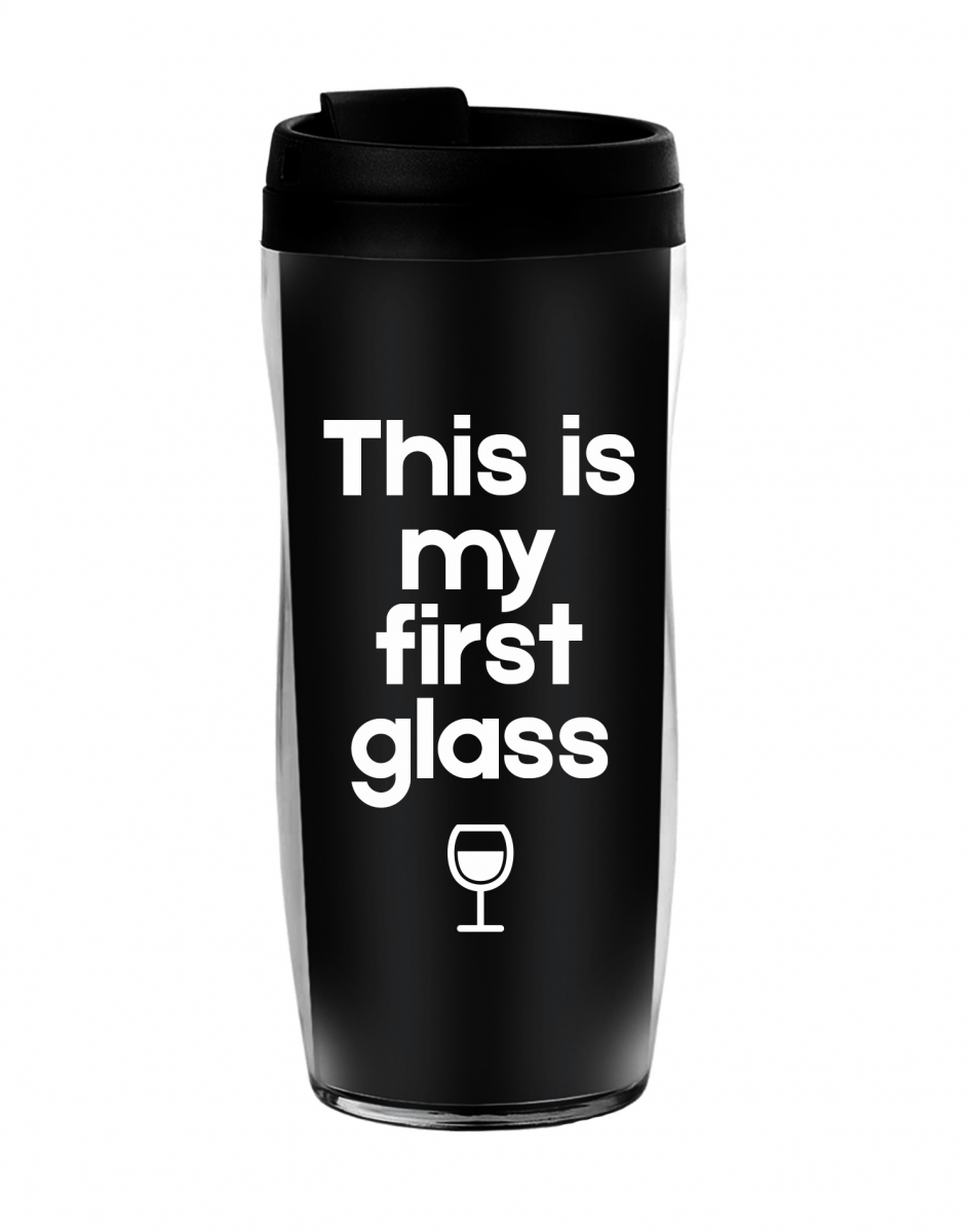 Термостакан  This is my first glass